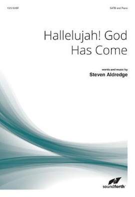 Steven Aldredge: Hallelujah! God Has Come