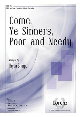 Bryan Sharpe: Come, Ye Sinners, Poor and Needy