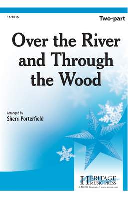 Sherri Porterfield: Over The River and Through The Wood