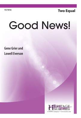 Gene Grier: Good News!