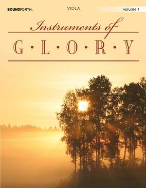 Alan Lohr: Instruments Of Glory, Vol. 1
