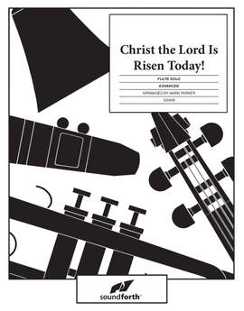 Mark Parker: Christ The Lord Is Risen Today