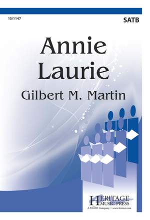 Gilbert M. Martin: Annie Laurie