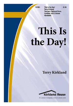 Terry Kirkland: This Is The Day