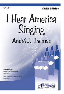 Andre J. Thomas: I Hear America Singing