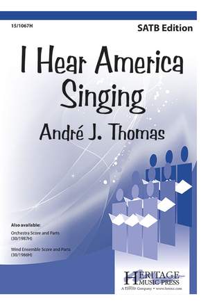 Andre J. Thomas: I Hear America Singing