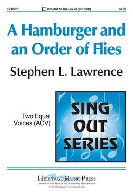 Stephen L. Lawrence: A Hamburger and An Order Of Flies
