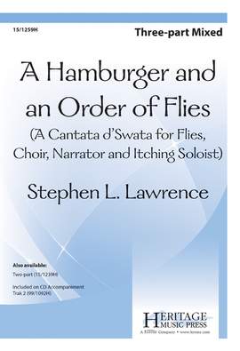 Stephen L. Lawrence: A Hamburger and An Order Of Flies