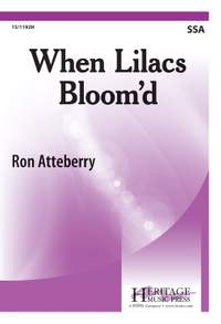 Ron Atteberry: When Lilacs Bloomd