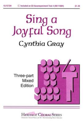Cynthia Gray: Sing A Joyful Song