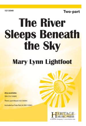 Mary Lynn Lightfoot: The River Sleeps Beneath The Sky
