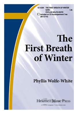 Phyllis Wolfe White: The First Breath Of Winter