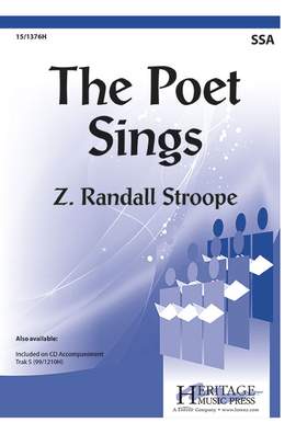 Z. Randall Stroope: The Poet Sings