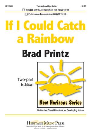 Brad Printz: If I Could Catch A Rainbow