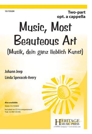 Johann Jeep: Music, Most Beauteous Art