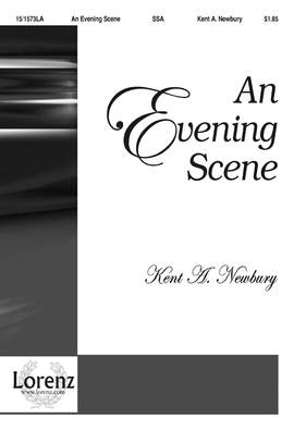 Kent A. Newbury: An Evening Scene