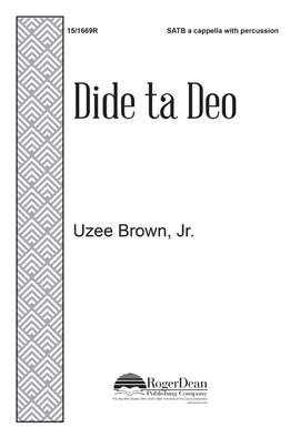 Uzee Brown: Dide Ta Deo