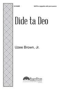 Uzee Brown: Dide Ta Deo