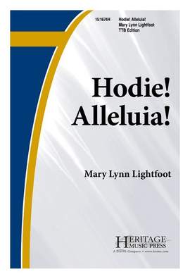Mary Lynn Lightfoot: Hodie! Alleluia!