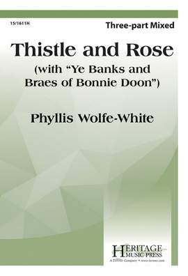 Phyllis Wolfe White: Thistle and Rose