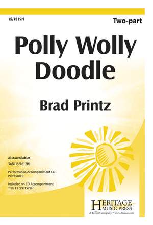 Brad Printz: Polly Wolly Doodle