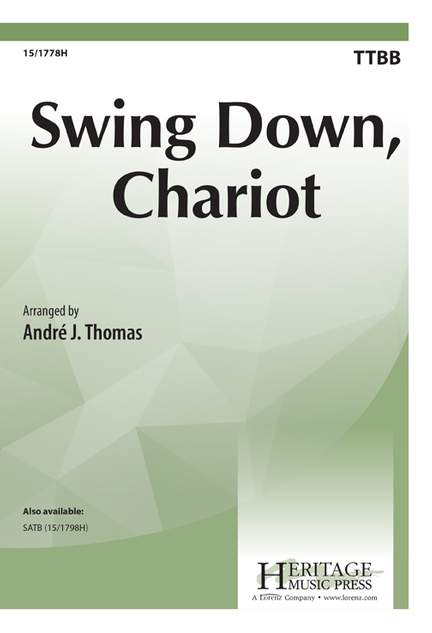 Andre J. Thomas: Swing Down, Chariot