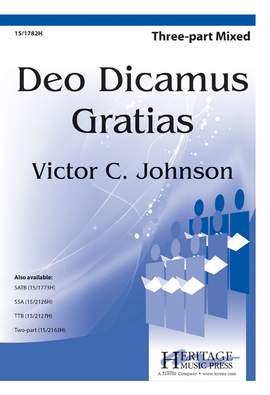Victor C. Johnson: Deo Dicamus Gratias