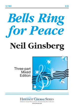 Neil Ginsberg: Bells Ring For Peace