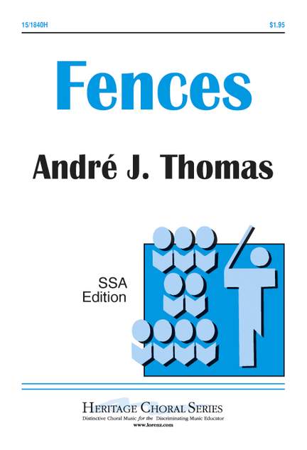 Andre J. Thomas: Fences