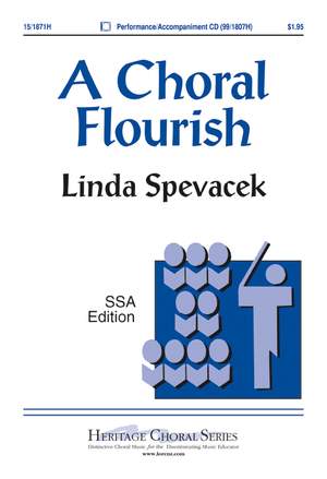 Linda Spevacek: A Choral Flourish
