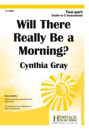 Cynthia Gray: Will There Really Be A Morning?