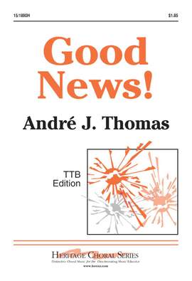 Andre J. Thomas: Good News!