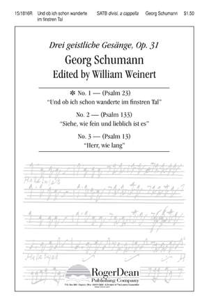 Georg Schumann: Und Ob Ich Schon Wanderte In Finstren Tal