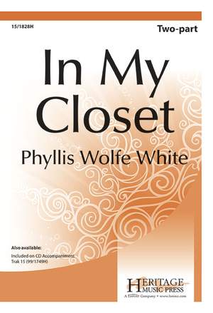 Phyllis Wolfe White: In My Closet