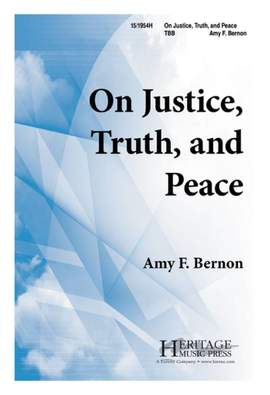 Amy F. Bernon: On Justice, Truth, and Peace