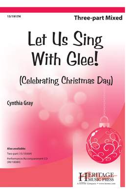 Cynthia Gray: Let Us Sing With Glee!