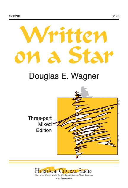 Douglas E. Wagner: Written On A Star