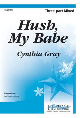 Cynthia Gray: Hush, My Babe