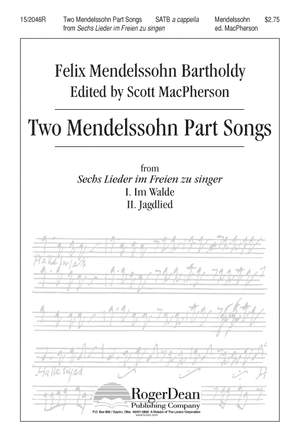 Felix Mendelssohn Bartholdy: Two Mendelssohn Part Songs