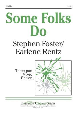 Stephen Foster: Some Folks Do