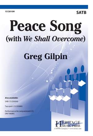 Greg Gilpin: Peace Song (With We Shall Overcome)