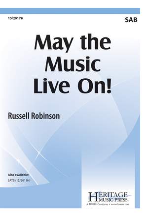Russell L. Robinson: May The Music Live On!