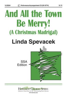 Linda Spevacek: And All The Town Be Merry!