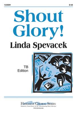 Linda Spevacek: Shout Glory!