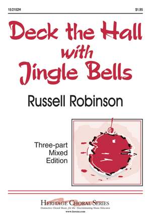 Russell L. Robinson: Deck The Hall With Jingle Bells