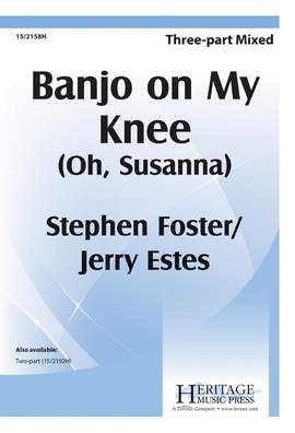 Stephen Foster: Banjo On My Knee (Oh, Susanna)