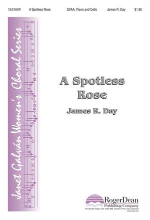 James R. Day: A Spotless Rose
