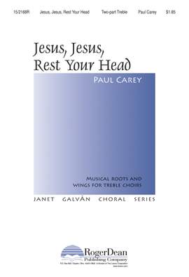 Paul Carey: Jesus, Jesus, Rest Your Head