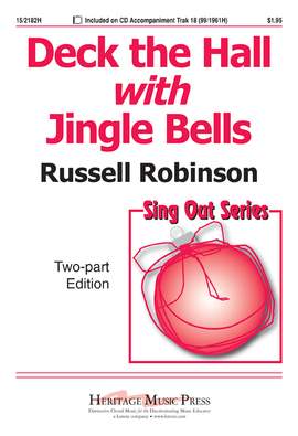 Russell L. Robinson: Deck The Hall With Jingle Bells
