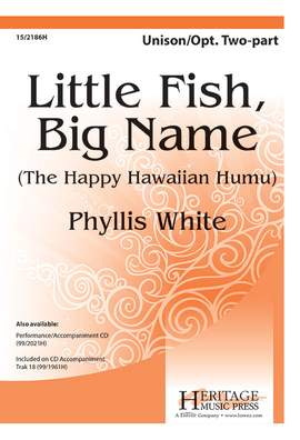 Phyllis Wolfe White: Little Fish, Big Name (The Happy Hawaiian Humu)